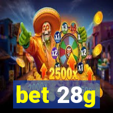 bet 28g